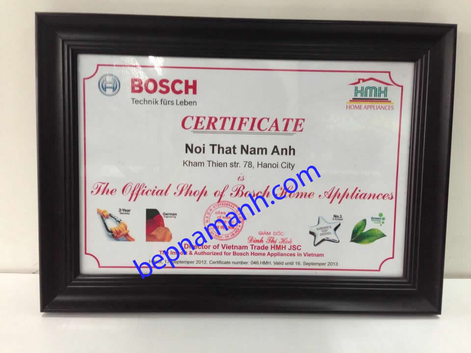 Giấy chứng nhận đại lý cấp 1 của Bosch cấp cho bếp Nam Anh